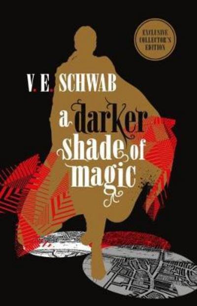 Cover for V. E. Schwab · A Darker Shade of Magic: Collector's Edition (Gebundenes Buch) (2017)