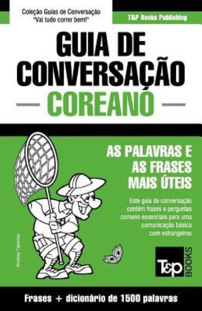 Cover for Andrey Taranov · Guia de Conversacao Portugues-Coreano e dicionario conciso 1500 palavras (Paperback Book) (2016)