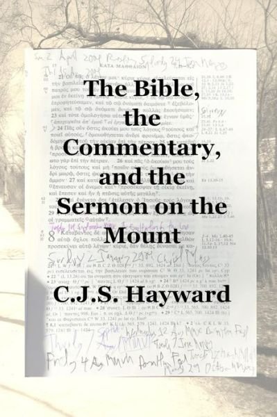 Cover for Cjs Hayward · The Bible, the Commentary, and the Sermon on the Mount (Pocketbok) (2018)