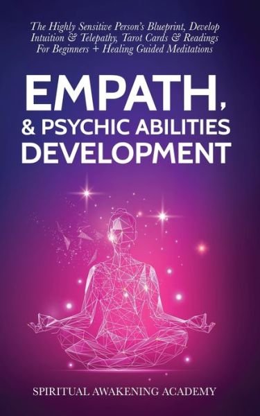 Cover for Spiritual Awakening Academy · Empath &amp; Psychic Abilities Development (Paperback Book) (2022)