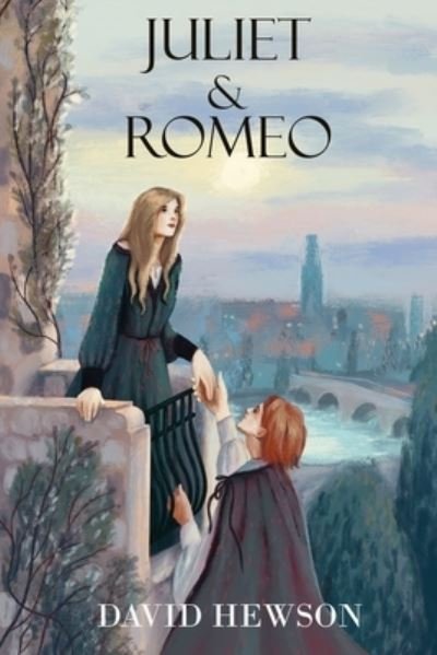 Cover for David Hewson · Juliet and Romeo (Paperback Bog) (2021)