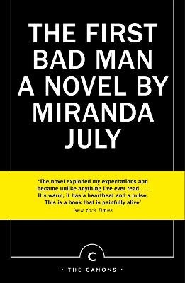 Cover for Miranda July · The First Bad Man - Canons (Paperback Bog) [Main - Canons edition] (2024)