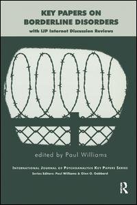 Cover for Paul Williams · Key Papers on Borderline Disorders: With IJP Internet Discussion Reviews - The IJPA Key Papers Series (Paperback Book) (2002)