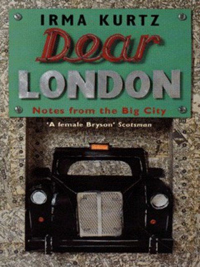 Cover for Irma Kurtz · Dear London (Taschenbuch) [New edition] (1998)