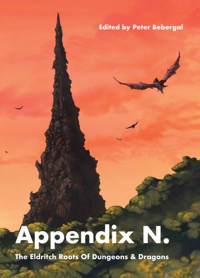 Cover for Peter Bebergal · Appendix N: The Eldritch Roots of Dungeons and Dragons (Paperback Book) (2021)