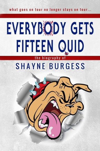 Cover for Shayne Burgess · Everybody Gets Fifteen Quid (Paperback Book) (2019)