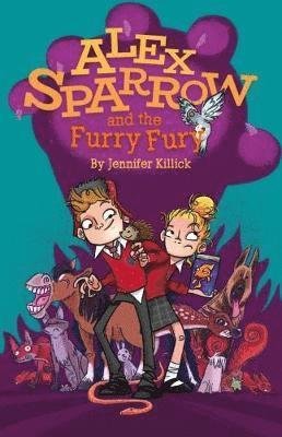 Cover for Jennifer Killick · Alex Sparrow and the Furry Fury - Alex Sparrow (Paperback Book) (2018)
