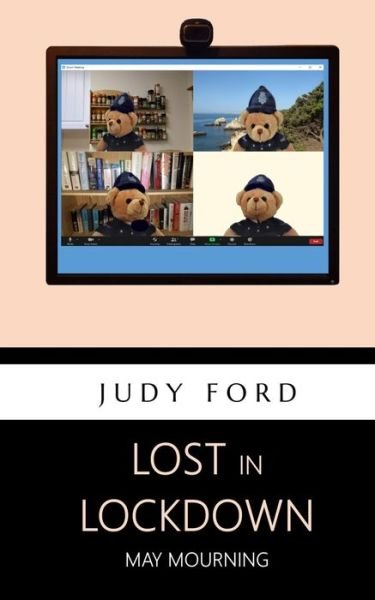 Cover for Judy M Ford · Lost in Lockdown : May Mourning (Paperback Book) (2021)