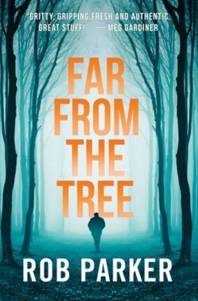 Far From The Tree - Thirty Miles Trilogy - Rob Parker - Books - Red Dog Press - 9781913331740 - July 2, 2021