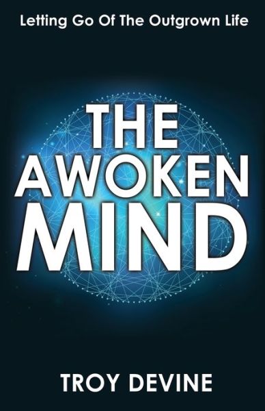 Cover for Troy Devine · The Awoken Mind (Paperback Book) (2020)