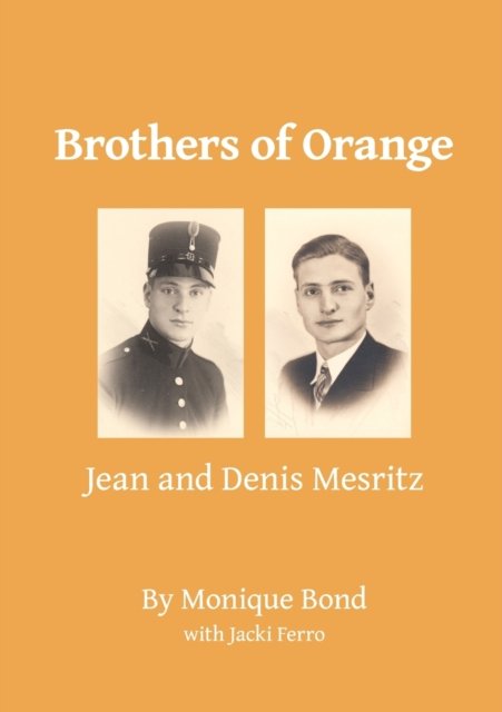 Cover for Monique Bond · Brothers of Orange (Paperback Book) (2022)