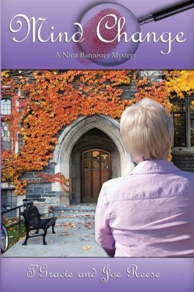 Mind Change: a Nina Bannister Mystery - T\'gracie Reese - Books - Cozy Cat Press - 9781939816740 - September 20, 2015