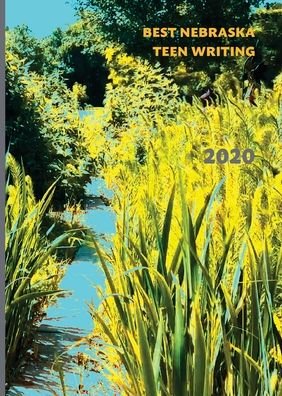 Cover for Eleanor Reeds · Best Nebraska Teen Writing 2020 (Pocketbok) (2020)