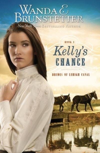 Cover for Wanda E Brunstetter · Kelly's Chance (Paperback Book) (2018)