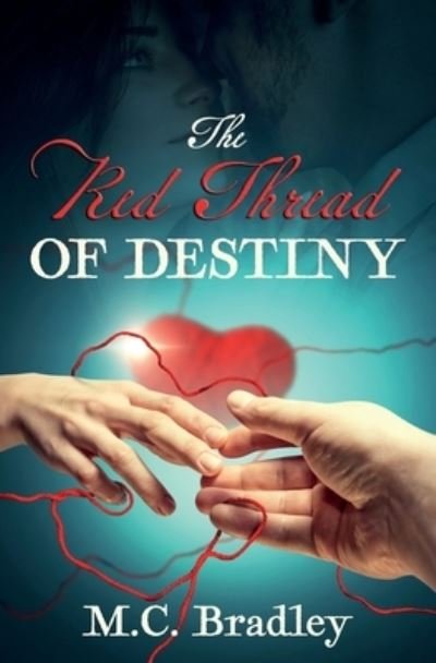 Cover for M C Bradley · The Red Thread of Destiny (Paperback Book) (2019)