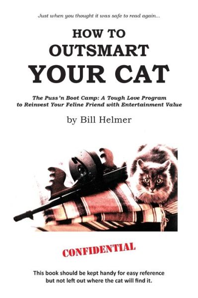 Cover for Bill Helmer · How to Outsmart Your Cat (Paperback Book) (2022)