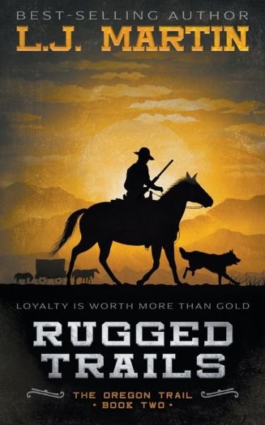 Cover for L. J. Martin · Rugged Trails (Paperback Book) (2022)
