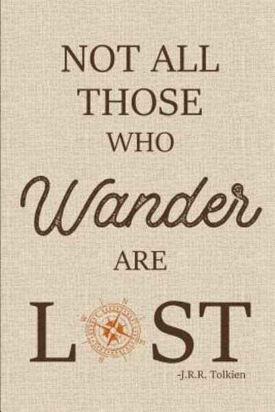 Cover for T Armand · Not All Those Who Wander are Lost (Paperback Book) (2017)