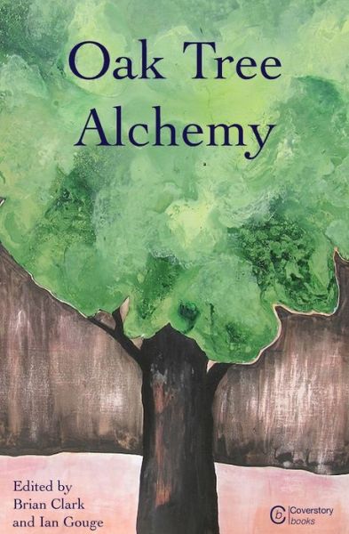 Cover for Ian Gouge · Oak Tree Alchemy (Paperback Book) (2019)