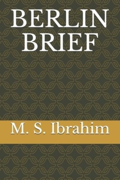 Cover for M S Ibrahim · Berlin Brief (Paperback Bog) (2019)
