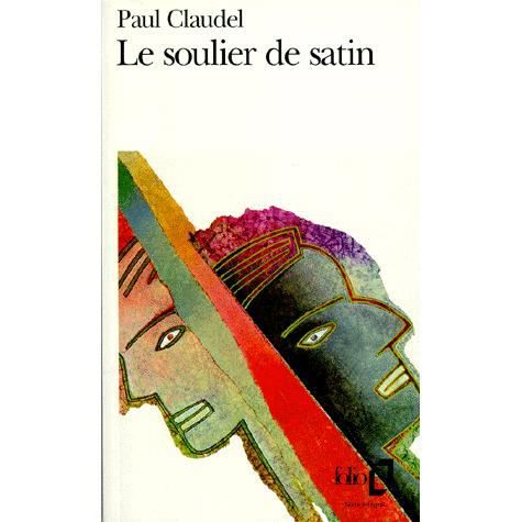 Cover for Paul Claudel · Le soulier de satin (Paperback Book) [French edition] (2000)