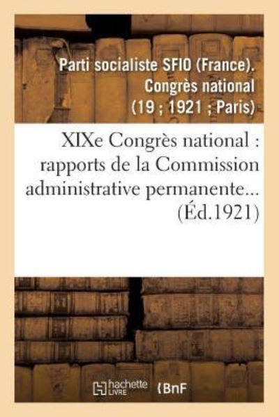 Cover for Parti Socialiste Sfio · Xixe Congres National: 29, 30, 31 Octobre, 1er Novembre 1921 (Paperback Book) (2018)