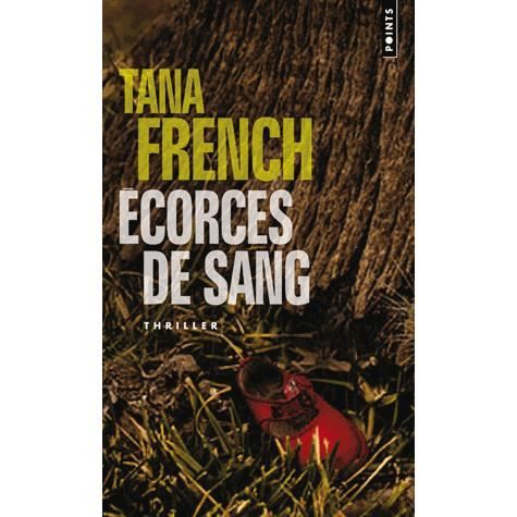 Cover for Tana French · Ecorces de sang (Paperback Book) (2009)