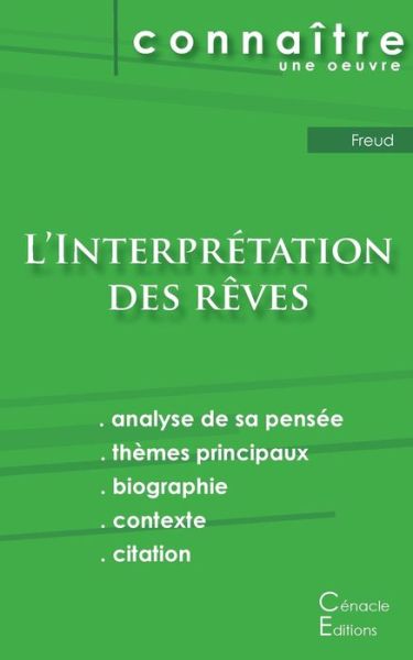 Fiche de lecture L'Interpretation des reves de Freud (analyse litteraire de reference et resume complet) - Sigmund Freud - Bücher - Les Editions Du Cenacle - 9782759309740 - 29. Februar 2024