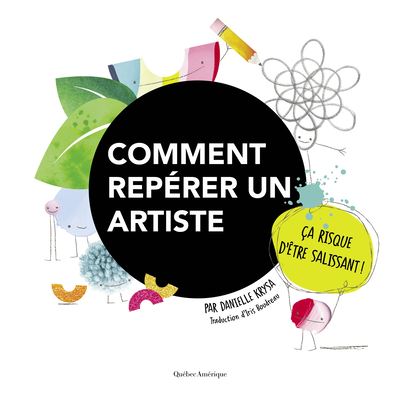 Cover for Danielle Krysa · Comment Reperer Un Artiste (Hardcover Book) (2022)