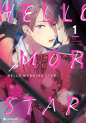 Hello Morning Star  Band 1 - Tomo Kurahashi - Livros - Crunchyroll Manga - 9782889213740 - 1 de dezembro de 2022