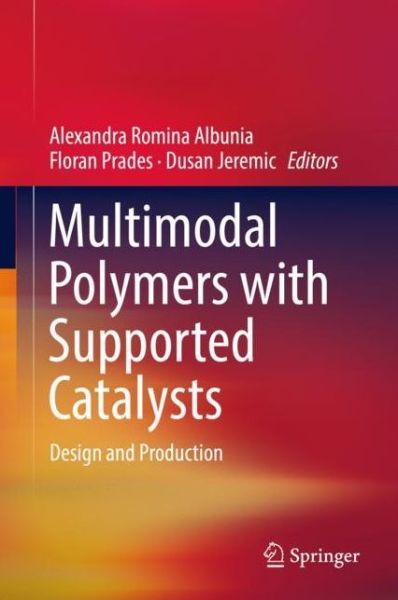 Cover for Multimodal Polymers with Supported Catalysts (Book) [1st ed. 2019 edition] (2019)