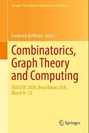Cover for Combinatorics, Graph Theory and Computing: SEICCGTC 2020, Boca Raton, USA, March 9–13 - Springer Proceedings in Mathematics &amp; Statistics (Hardcover Book) [2022 edition] (2022)