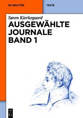 Cover for Soren Kierkegaard · Ausgewahlte Journale (De Gruyter Texte) (German Edition) (Paperback Book) [German edition] (2013)