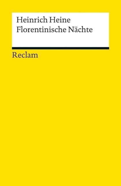 Reclam Ub.18974 Heine:florentinische N - Heinrich Heine - Books -  - 9783150189740 - 