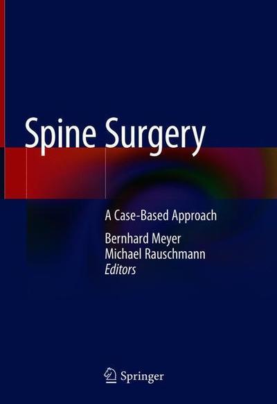 Cover for Meyer · Spine Surgery (Book) [1st ed. 2019 edition] (2019)