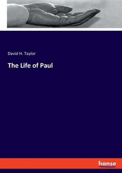 Cover for Taylor · The Life of Paul (Buch) (2019)