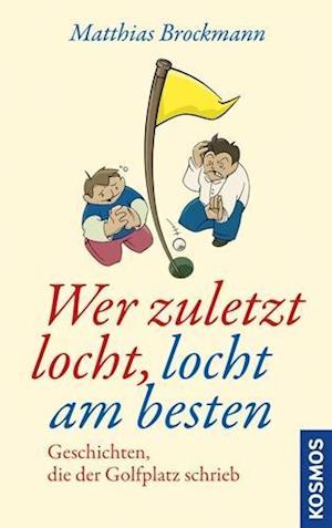 Cover for Brockmann · Wer zuletzt locht, locht am b (Book)