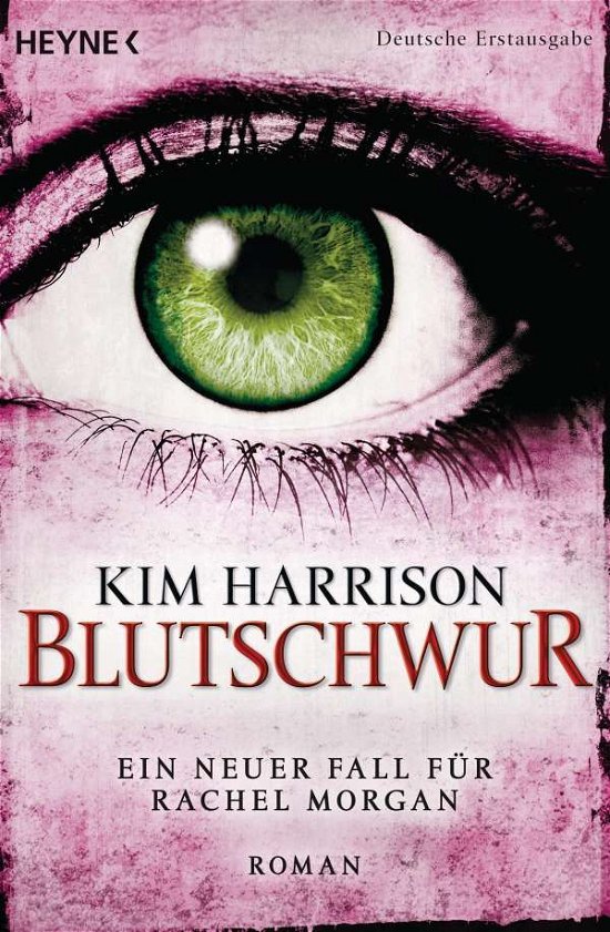 Cover for Kim Harrison · Heyne.31474 Harrison.Blutschwur (Book)