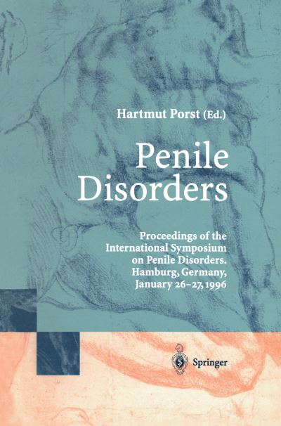 Cover for Harmut Porst · Penile Disorders: International Symposium on Penile Disorders, Hamburg, Germany, January 26-27, 1996 (Paperback Book) (1997)