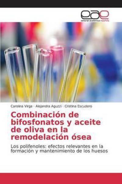 Combinación de bifosfonatos y ace - Virga - Books -  - 9783639732740 - December 10, 2015