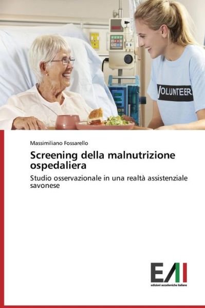 Cover for Fossarello · Screening della malnutrizion (Buch) (2015)
