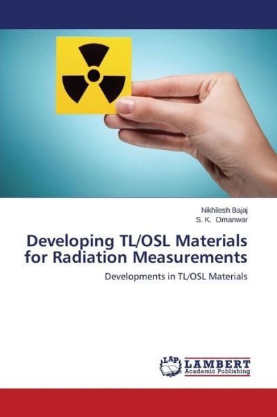 Cover for Bajaj Nikhilesh · Developing Tl/osl Materials for Radiation Measurements (Paperback Bog) (2015)
