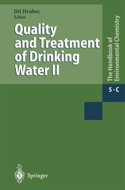 Cover for Jiri Hrubec · Quality and Treatment of Drinking Water II - Water Pollution (Paperback Book) [Softcover reprint of the original 1st ed. 1998 edition] (2014)