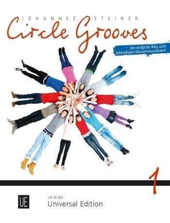 Circle Grooves, für das Klassen - Steiner - Books -  - 9783702472740 - 