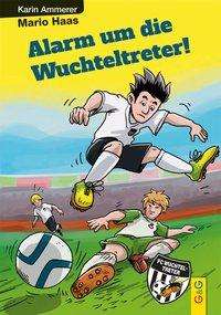 Cover for Ammerer · Alarm um die Wuchteltreter (Book)