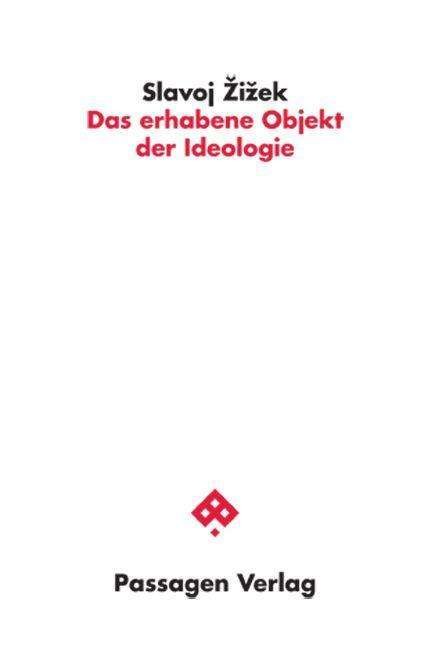 Cover for Slavoj Zizek · Das erhabene Objekt der Ideologie (Taschenbuch) (2021)