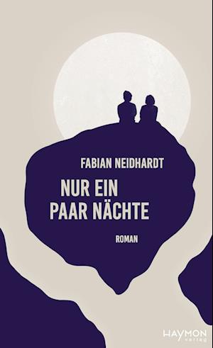 Cover for Fabian Neidhardt · Nur ein paar Nächte (Book) (2023)