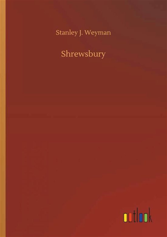 Cover for Weyman · Shrewsbury (Book) (2018)