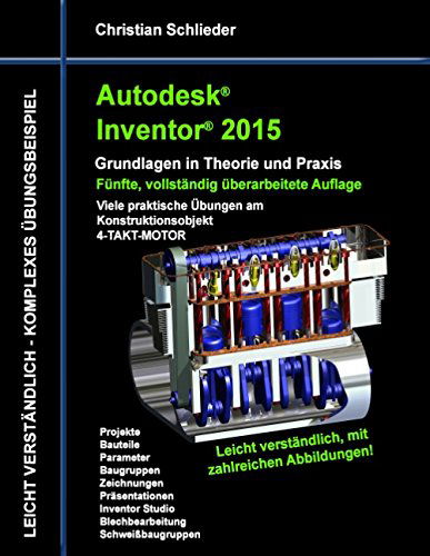 Cover for Christian Schlieder · Autodesk Inventor 2015 - Grundlagen in Theorie Und Praxis (Paperback Book) [German edition] (2015)