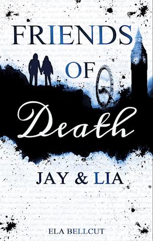 Cover for Ela Bellcut · Friends of Death (Paperback Book) (2021)